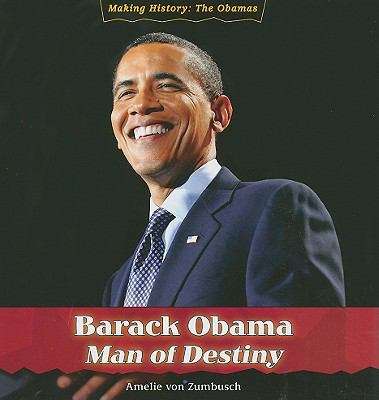 Barack Obama Man of Destiny