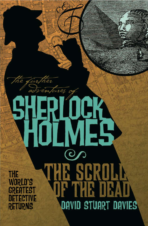 Book cover of The Further Adventures of Sherlock Holmes: The Scroll of the Dead