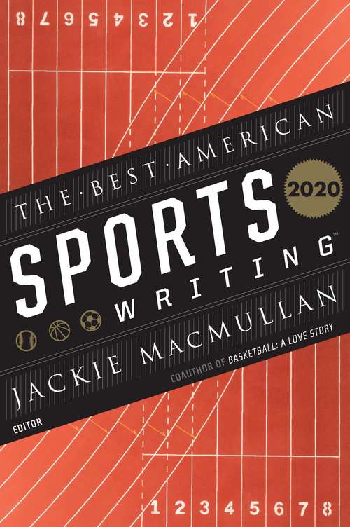 The Best American Sports Writing 2020 (The Best American Series ®)