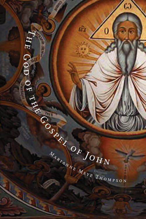 Book cover of The God of the Gospel of John