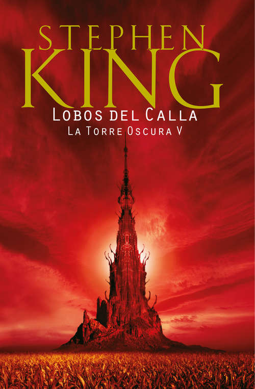 Book cover of Lobos del Calla (La Torre Oscura: Volumen 5)