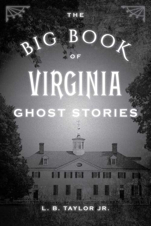 Book cover of The Big Book of Virginia Ghost Stories