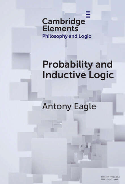 Book cover of Probability and Inductive Logic (Elements in Philosophy and Logic)
