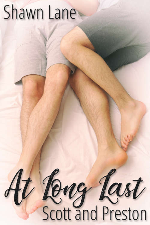 Book cover of At Long Last: Scott And Preston