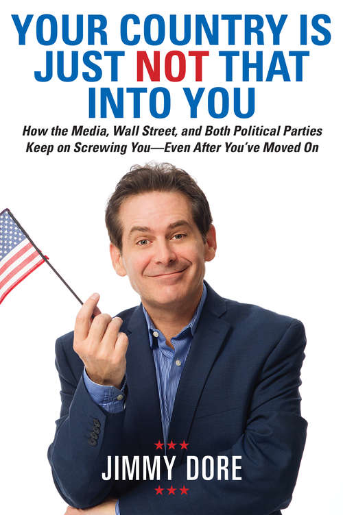 Book cover of Your Country Is Just Not That Into You