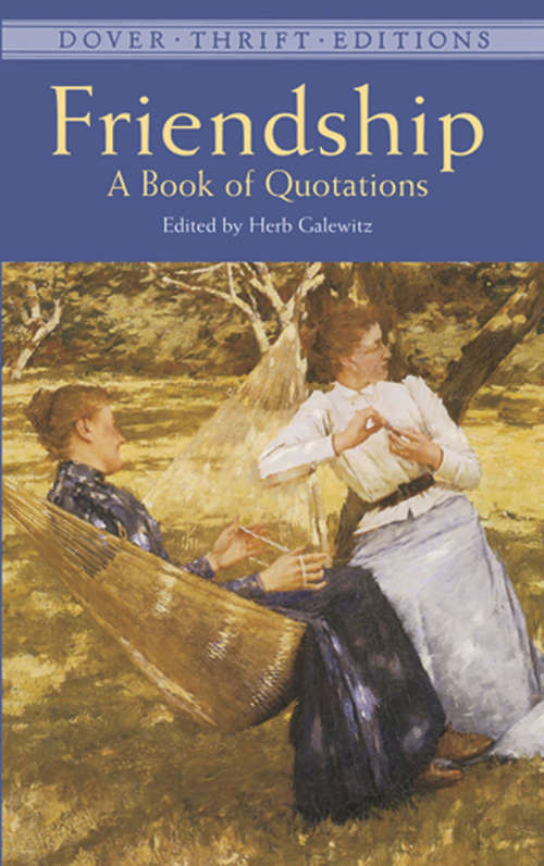 Book cover of Friendship: A Book of Quotations