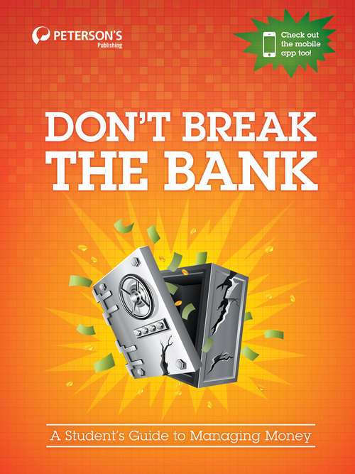 Book cover of Don't Break the Bank: A Student's Guide to Managing Money