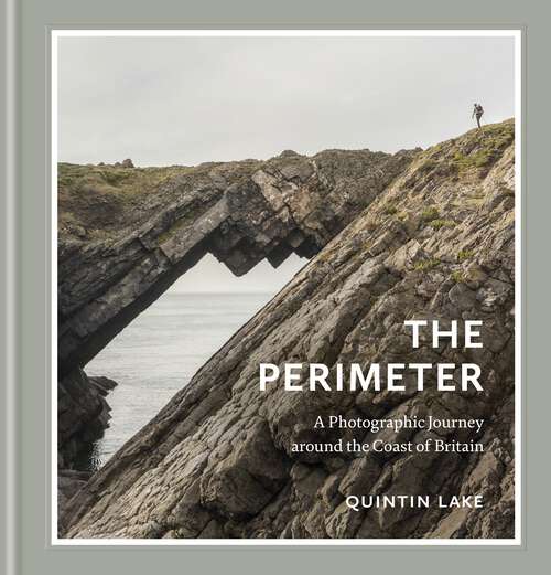 Book cover of The Perimeter: A Photographic Journey around the Coast of Britain