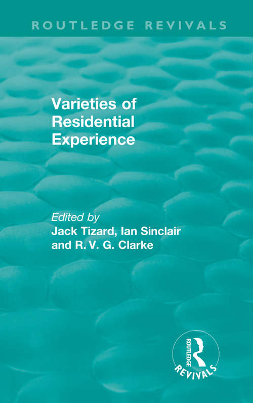 Routledge Revivals: Varieties Of Residential Experience (1975) (Routledge Revivals)