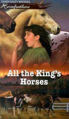 Book cover of All the King's Horses (Horsefearthers #5)