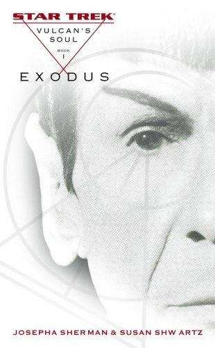 Book cover of Exodus (Star Trek: Volcan's Soul #1)
