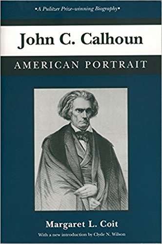 Book cover of John C. Calhoun: American Portrait