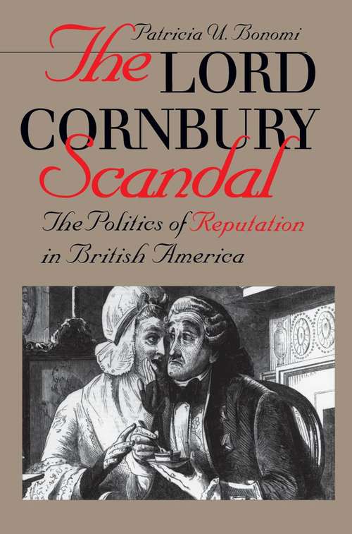 Book cover of The Lord Cornbury Scandal