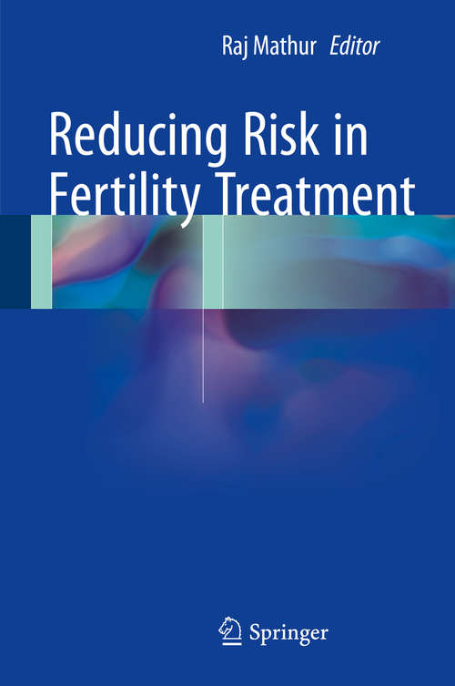 Book cover of Reducing Risk in Fertility Treatment