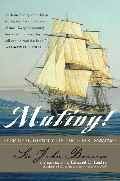 Book cover of Mutiny!: The Real History of the H.M.S. Bounty