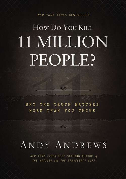 Book cover of How Do You Kill 11 Million People?