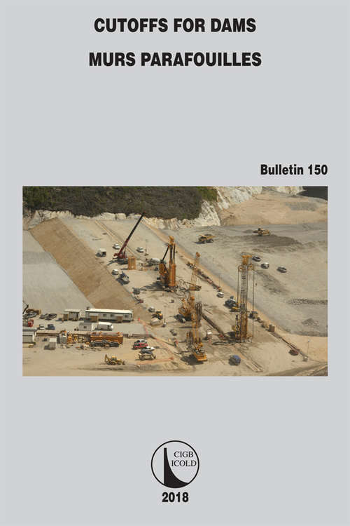 Book cover of Cutoffs for Dams (ICOLD Bulletins Series #150)