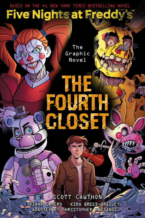 Book cover of The Fourth Closet: An AFK Book (Five Nights At Freddy's)