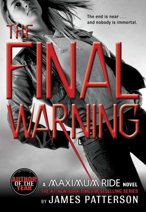 Book cover of The Final Warning: A Maximum Ride Novel (4) (Maximum Ride #4)