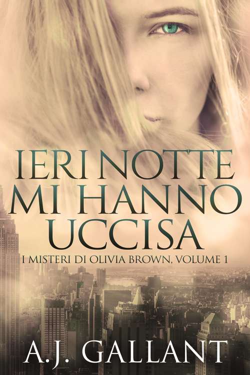 Book cover of Ieri Notte Mi Hanno Uccisa