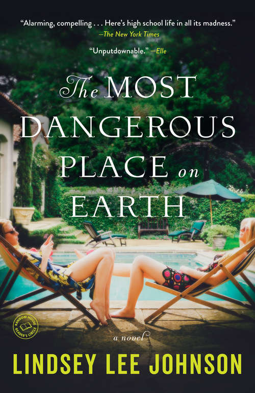 The Most Dangerous Place on Earth: A Novel