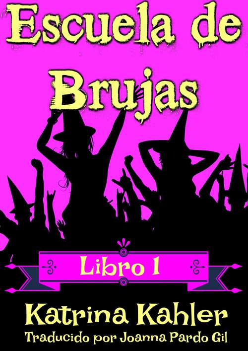 Book cover of Escuela de Brujas - Libro 1