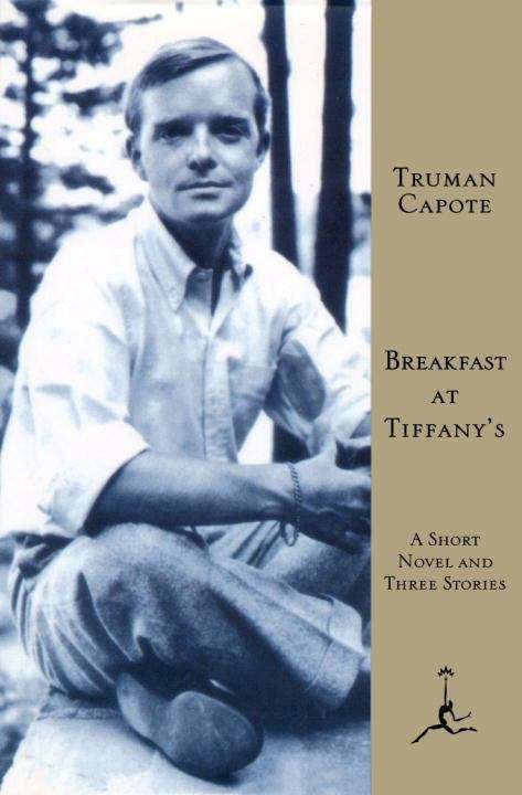 Book cover of Breakfast at Tiffany's: A Short Novel and Three Stories