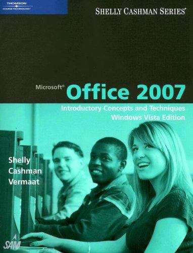 Book cover of Microsoft© Office 2007: Introductory Concepts and Techniques, Windows Vista Edition