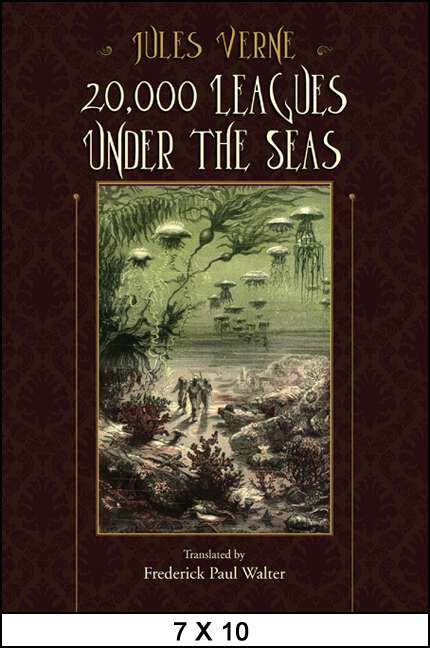 Book cover of 20,000 Leagues Under the Seas: A World Tour Underwater (Excelsior Editions)