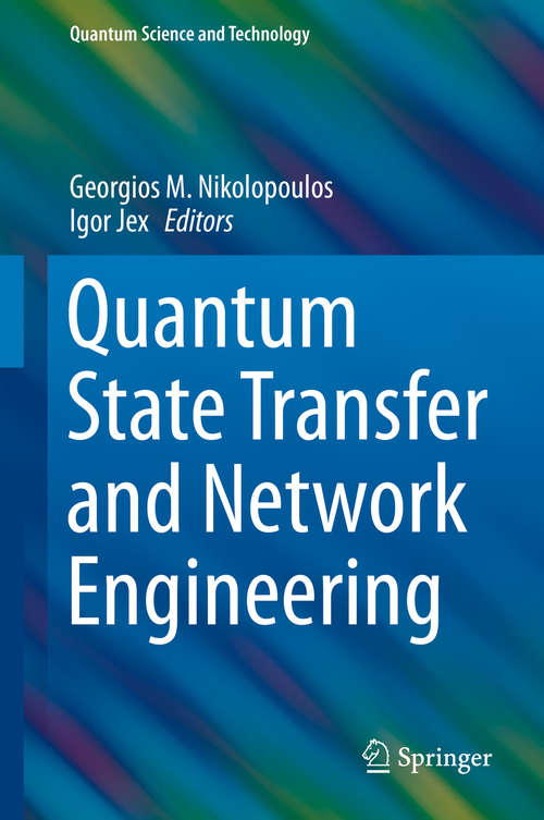 Book cover of Quantum State Transfer and Network Engineering