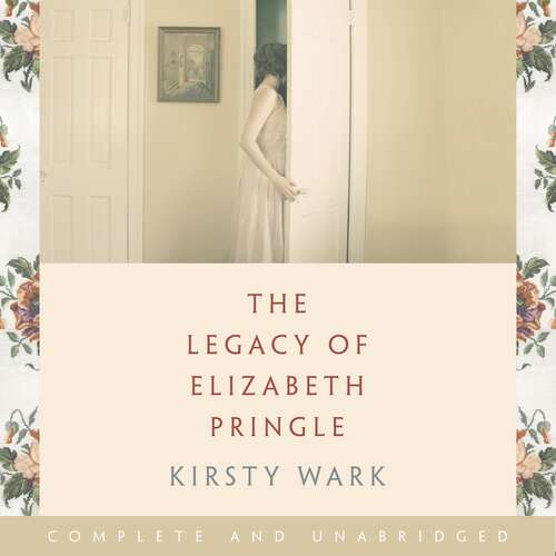 Book cover of The Legacy of Elizabeth Pringle: a story of love and belonging on the Isle of Arran