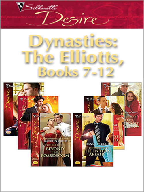 Dynasties: The Elliotts, Books 7-12