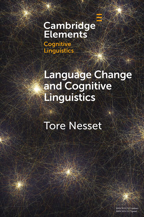 Book cover of Language Change and Cognitive Linguistics: Case Studies from the History of Russian (Elements in Cognitive Linguistics)