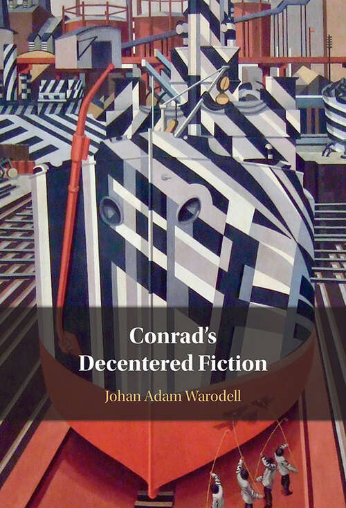 Book cover of Conrad's Decentered Fiction