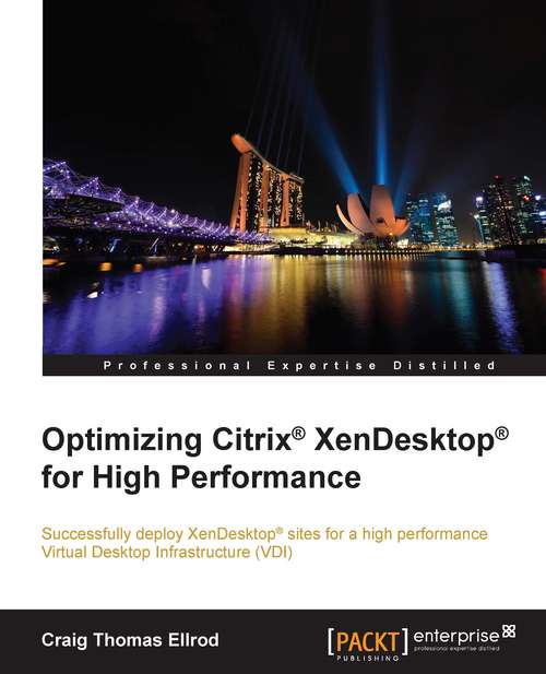 Book cover of Optimizing Citrix® XenDesktop® for High Performance