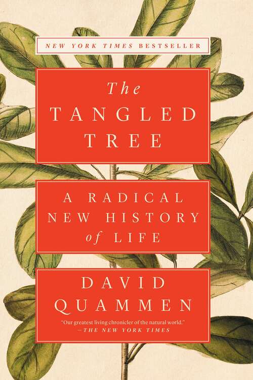Book cover of The Tangled Tree: A Radical New History of Life