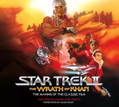Book cover of Star Trek II: The Wrath of Khan - The Making of the Classic Film