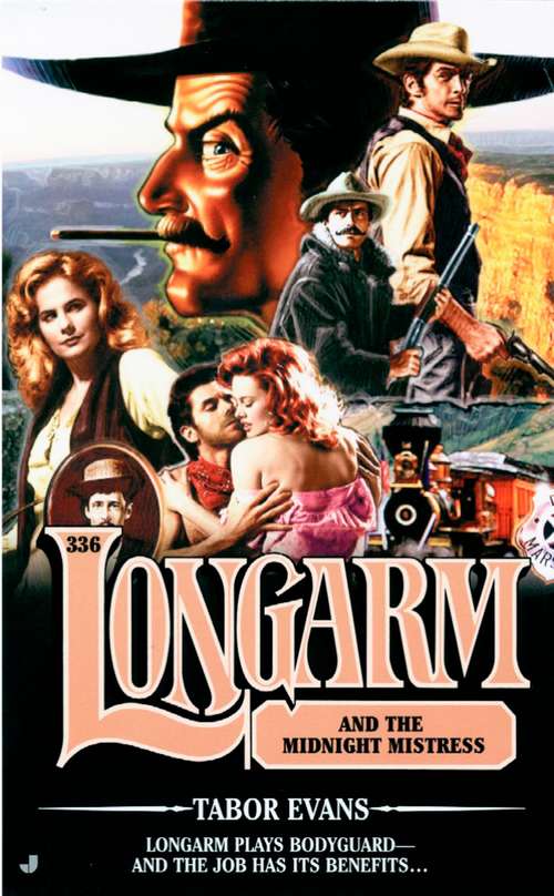 Book cover of Longarm and the Midnight Mistress (Longarm #336)