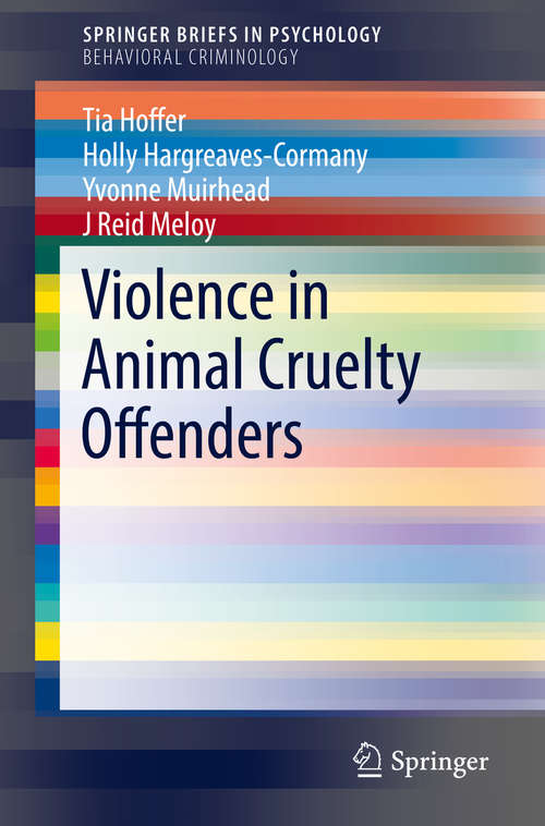 Violence in Animal Cruelty Offenders (SpringerBriefs in Psychology)