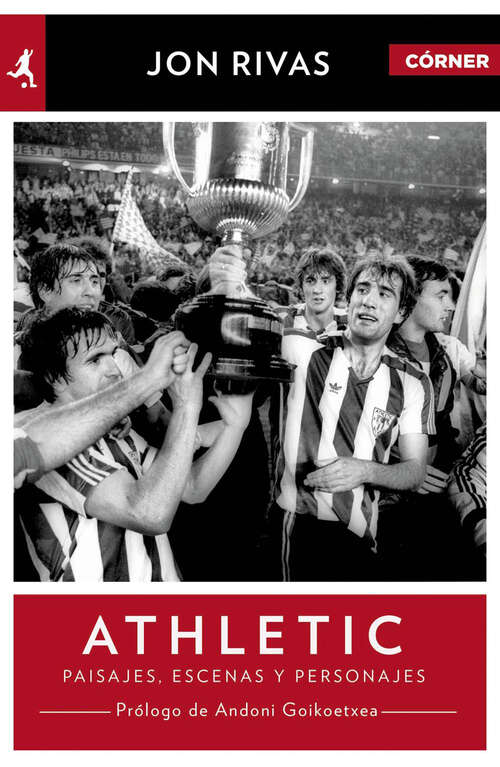 Book cover of Athletic Club. Héroes, pasajes y personajes: Paisajes, escenas y personajes