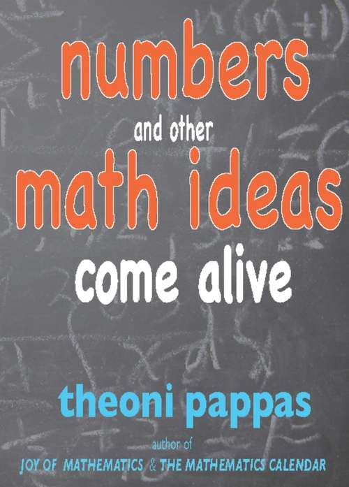 Book cover of Numbers and Other Math Ideas Come Alive