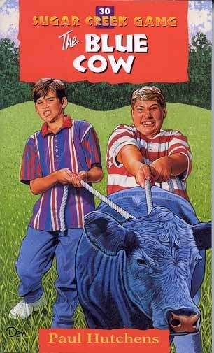 Book cover of The Blue Cow (Sugar Creek Gang #30)
