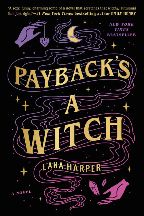 Book cover of Payback's a Witch (The Witches of Thistle Grove #1)