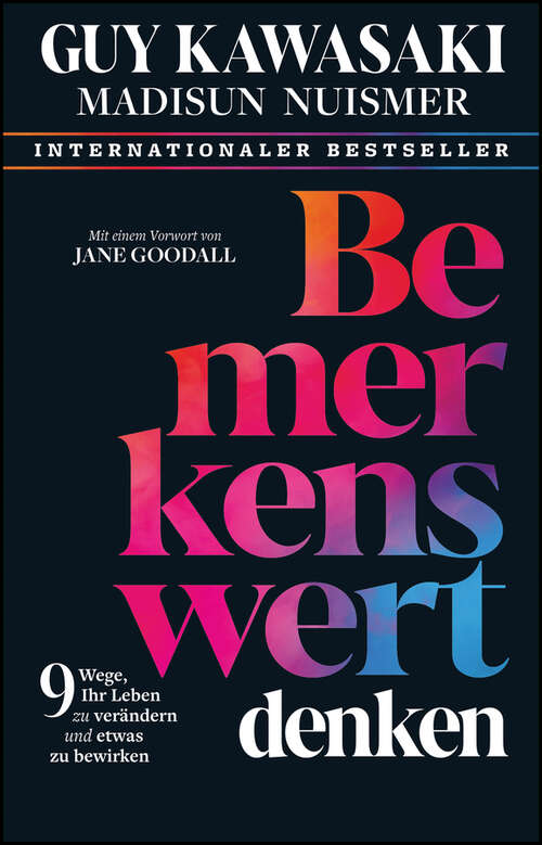 Book cover of Bemerkenswert denken: 9 Wege, Ihr Leben zu verändern und etwas zu bewirken