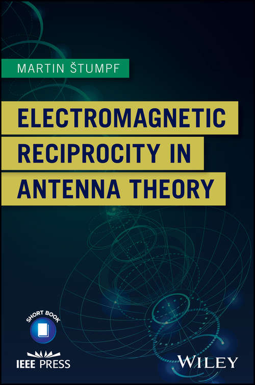 Book cover of Electromagnetic Reciprocity in Antenna Theory