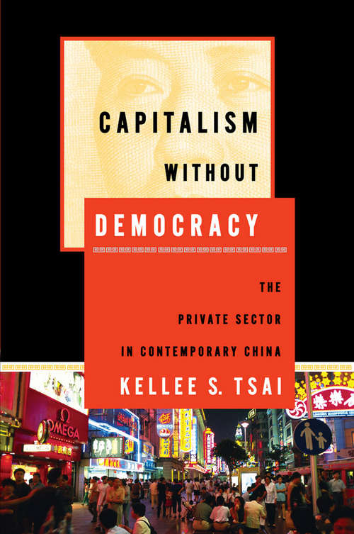 Book cover of Capitalism without Democracy: The Private Sector in Contemporary China