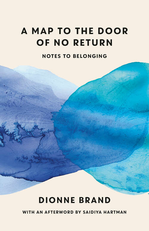 Book cover of A Map to the Door of No Return: Notes to Belonging