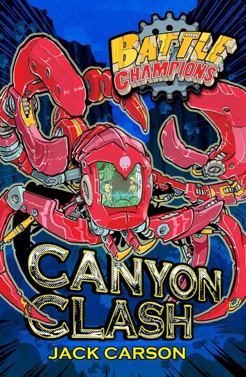 Book cover of Battle Champions: Canyon Clash