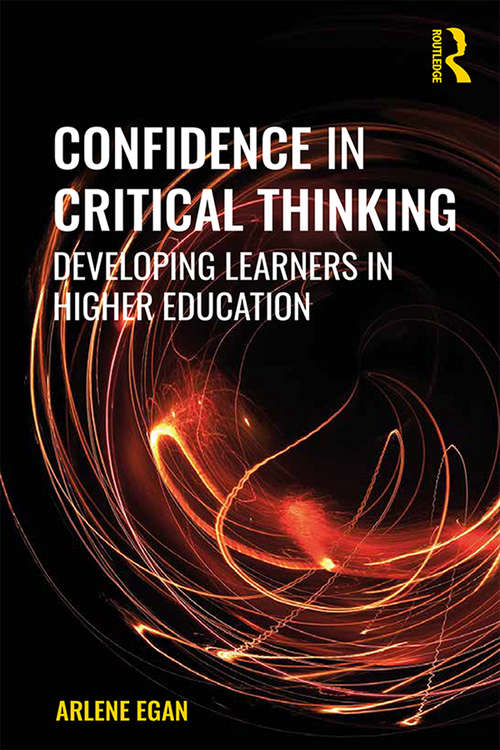 Book cover of Confidence in Critical Thinking: Developing Learners in Higher Education