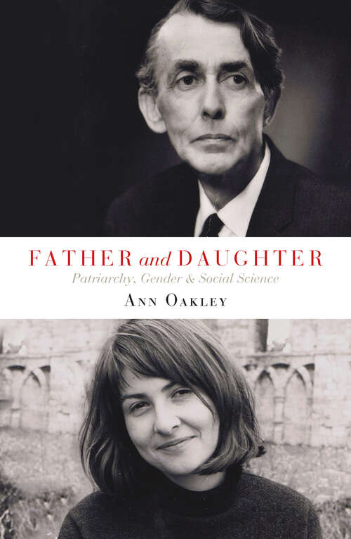 Book cover of Father and Daughter: Patriarchy, Gender and Social Science